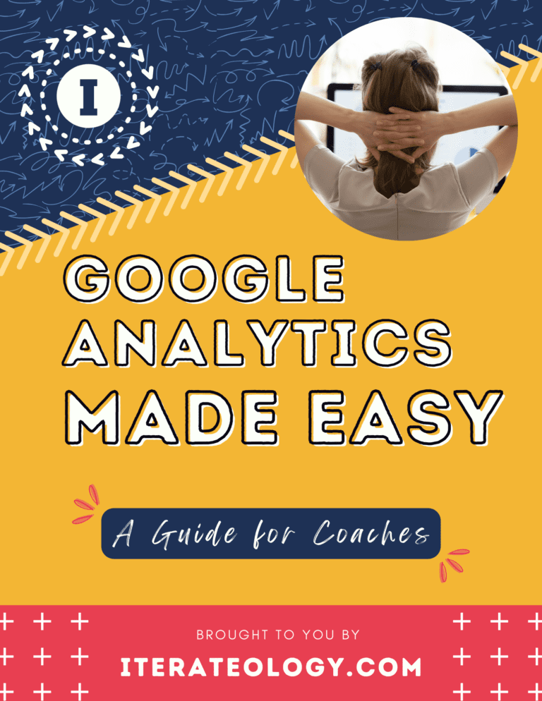 Free Google Analytics 4 Guide for coaches from Iterateology